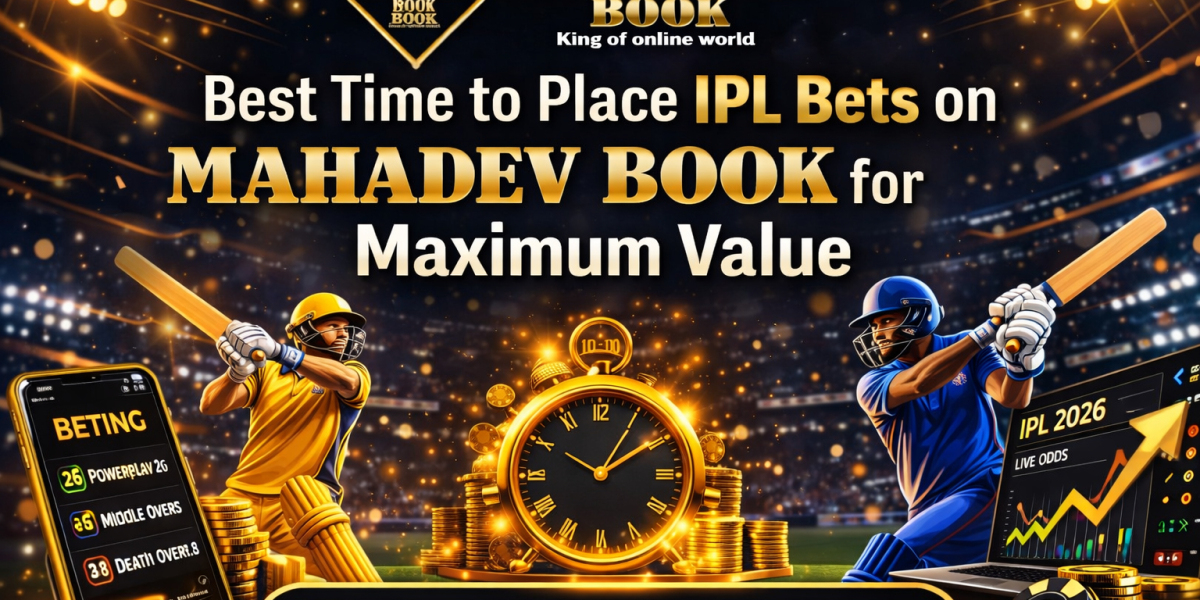 Best Time to Place IPL Bets on Mahadev Book for Maximum Value