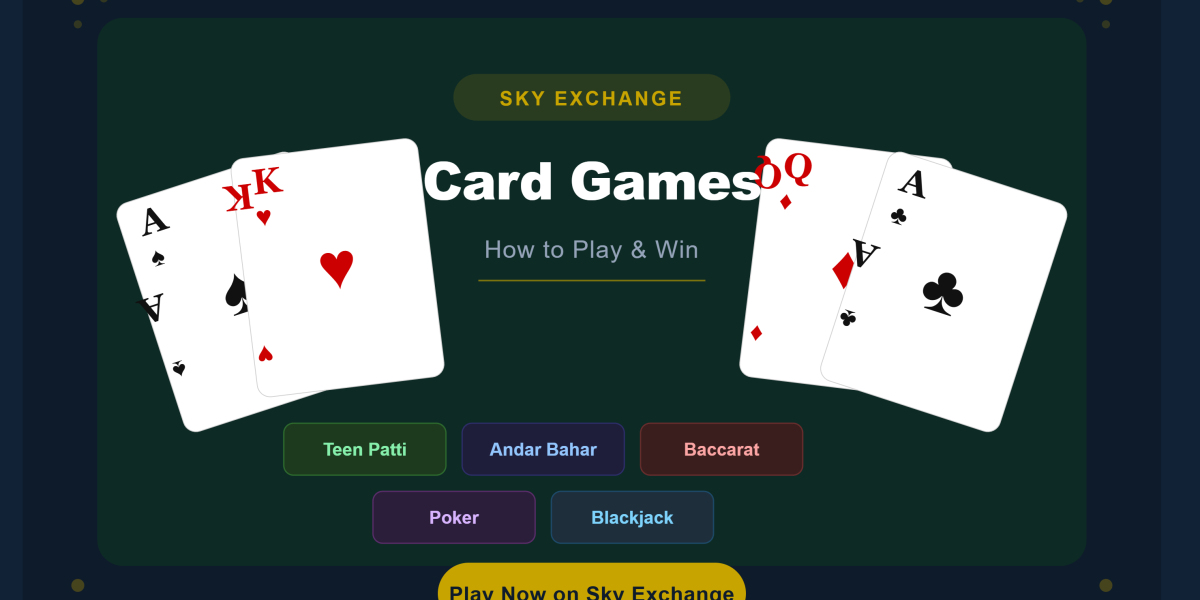 How to Play Card Games on Sky Exchange — Complete Guide for Indian Players 2026