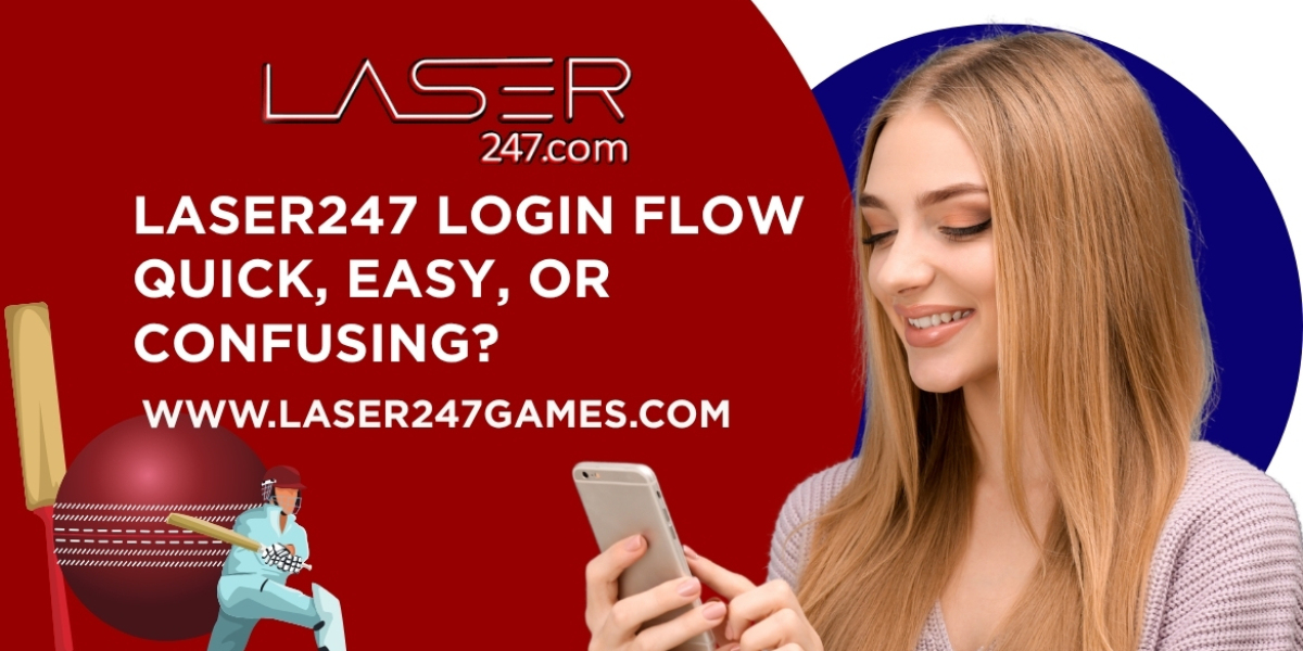 Laser247 Login Flow: Quick, Easy, or Confusing?