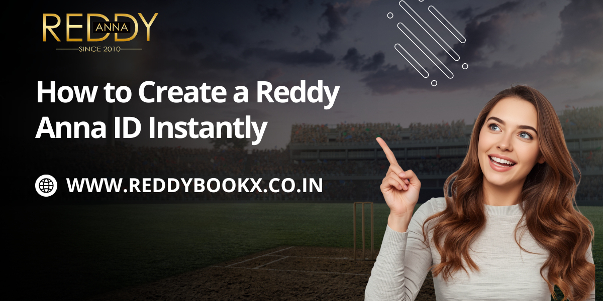 How to Create a Reddy Anna ID Instantly