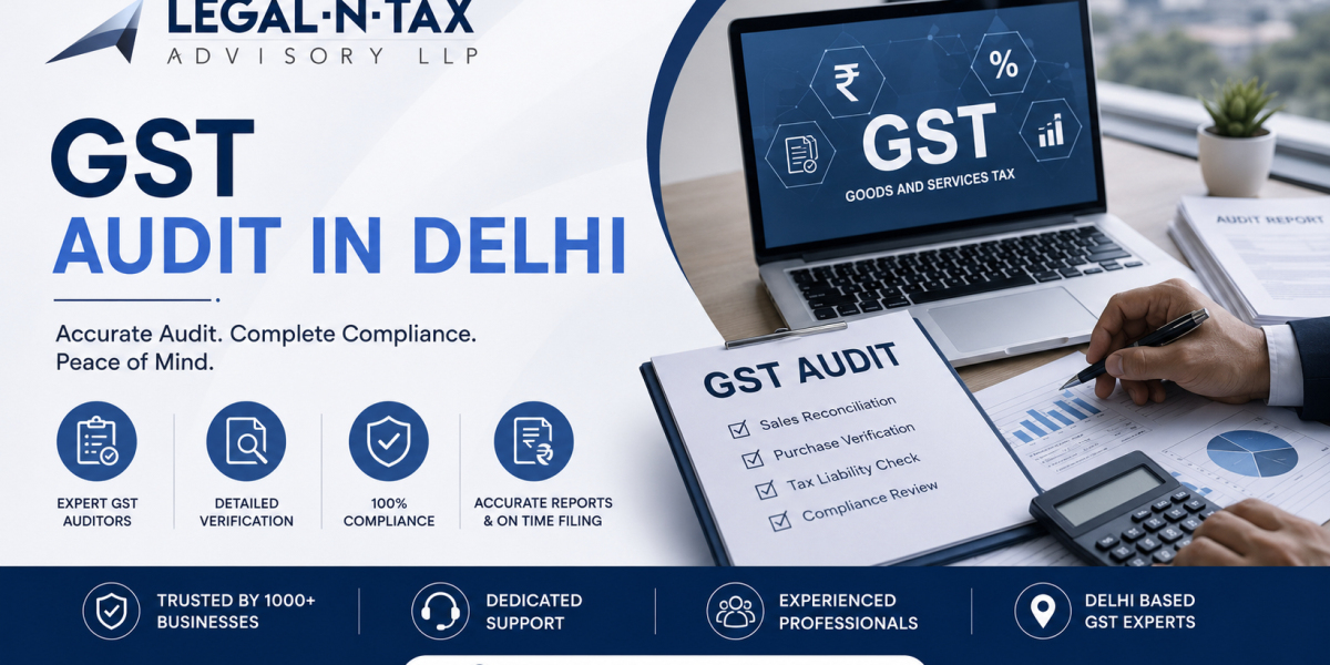 GST Audit in Delhi – Trusted Tax Experts | Legal-N-Tax