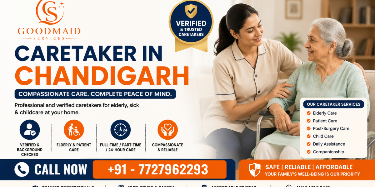 Experienced Caretaker in Chandigarh for Everyday Home Care
