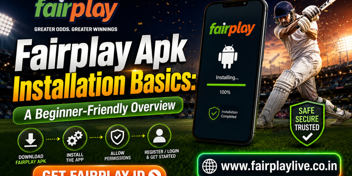 Fairplay Apk Installation Basics: A Beginner-Friendly Overview