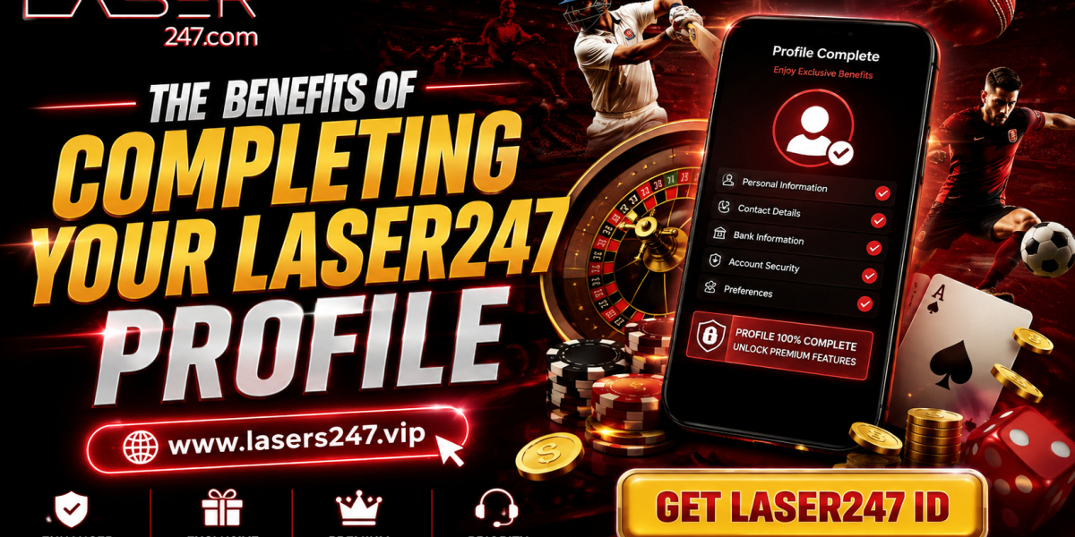 The Benefits of Completing Your Laser247 Profile