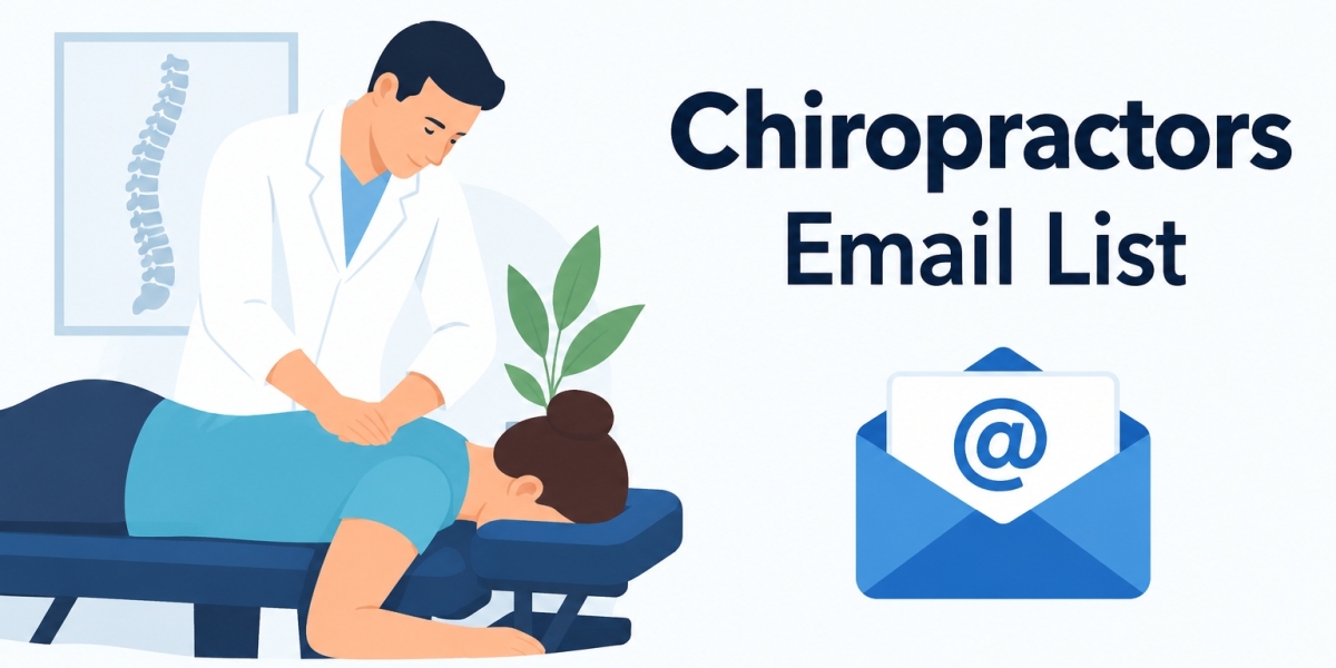 Want More Chiropractic Clients? Here's How the Right Email List Can Help