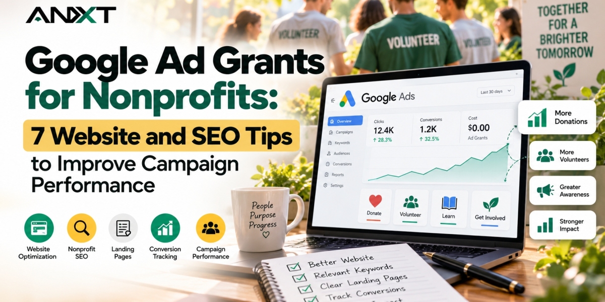 Google Ad Grants for Nonprofits: 7 Website and SEO Tips to Improve Campaign Performance